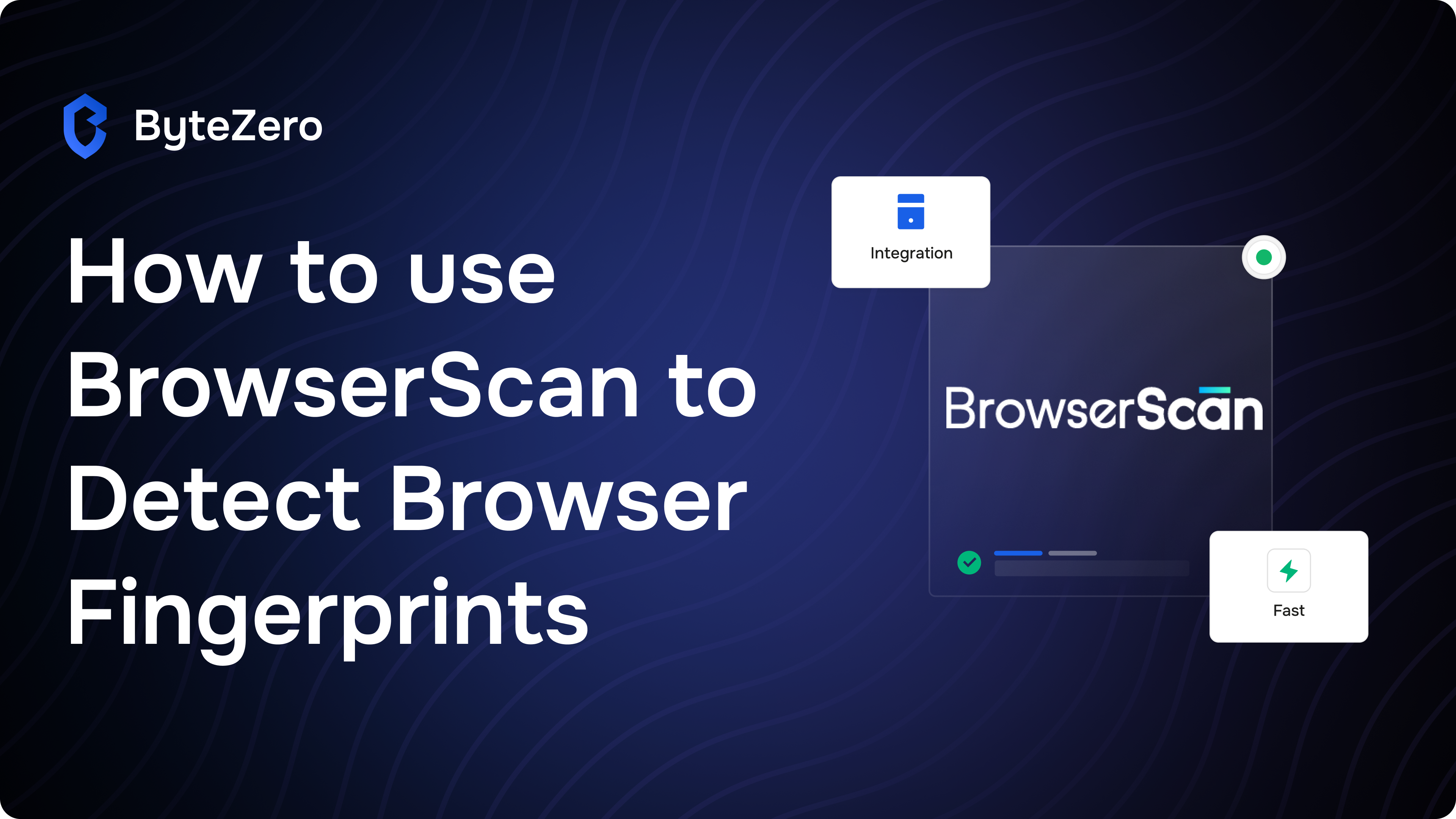 How to use BrowserScan to Detect Browser Fingerprint